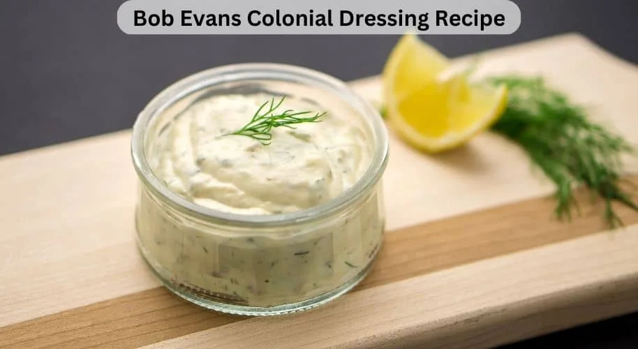 Bob Evan's Colonial Dressing