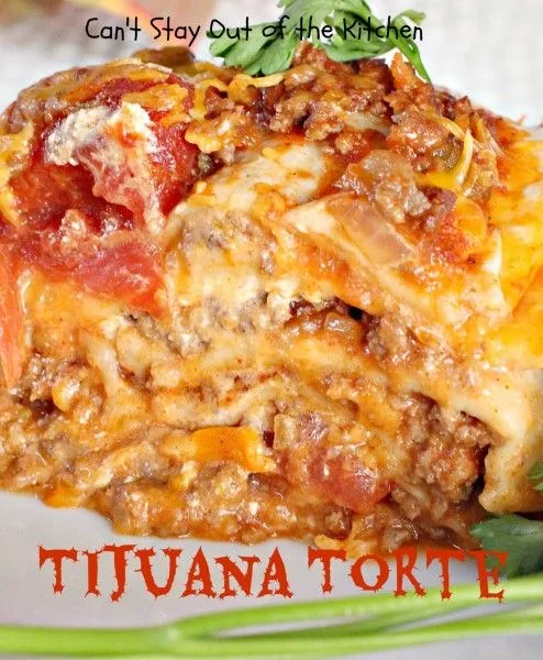 Tijuana Torte Casserole